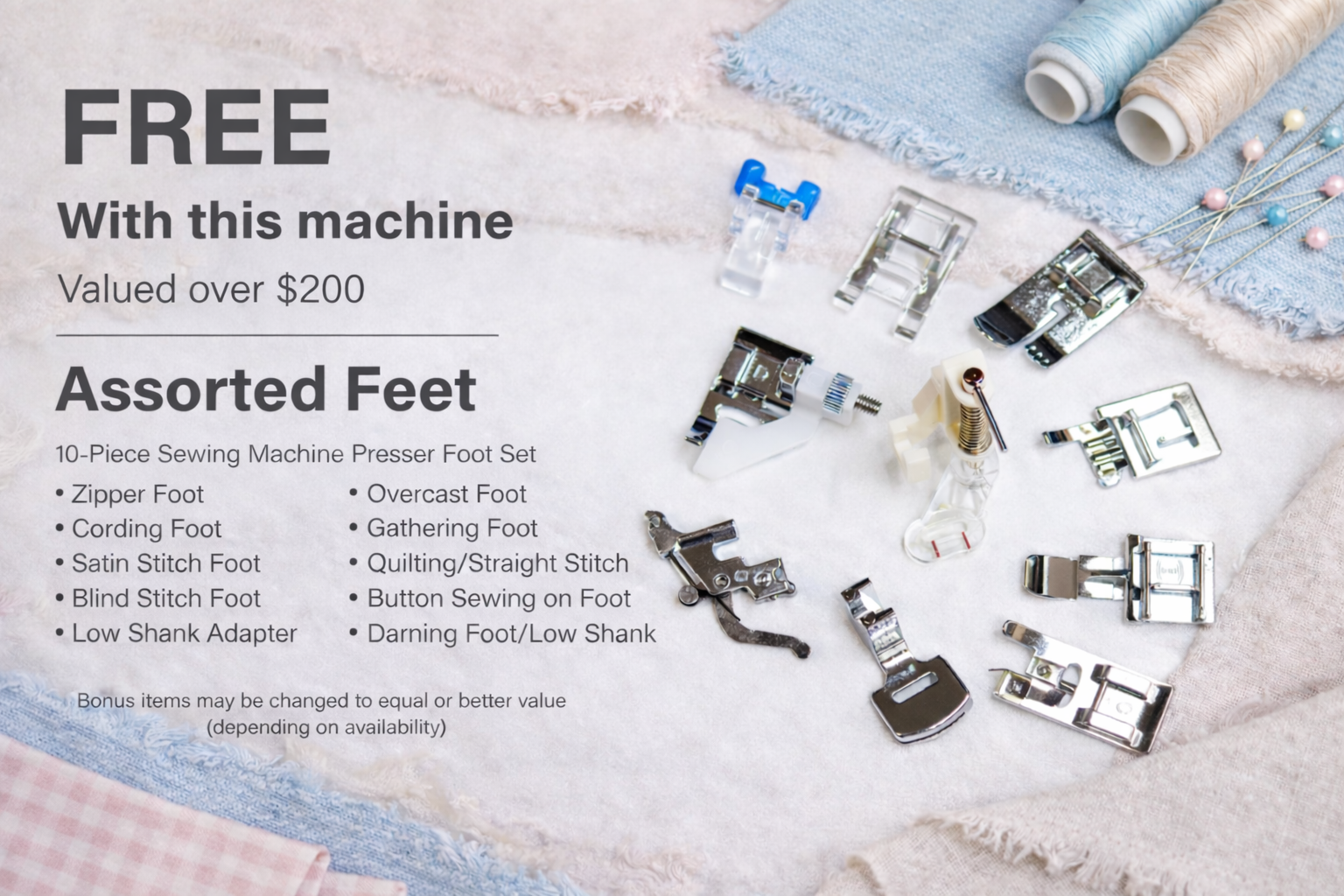 Bonus Items - 10-Piece Presser Foot Set and Shears - 7mm Valued at $200